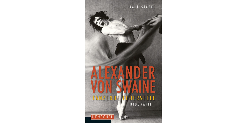 Ralf Stabel: Alexander von Swaine / Biografie